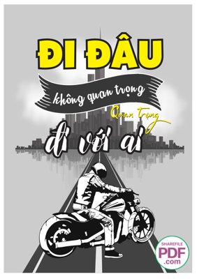 File gốc Đi đâu không quan trọng - quan trọng đi với ai file PDF (in lụa) chi tiết cao