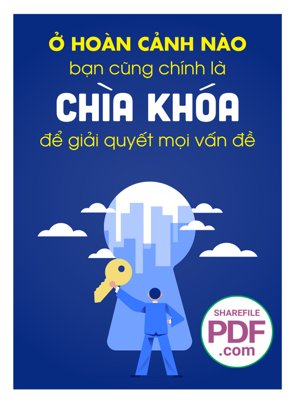 File in ấn cao cấp Ở hoàn cảnh nào bạn cũng chính là chìa khóa để giải quyết mọi vấn đề (file gốc)