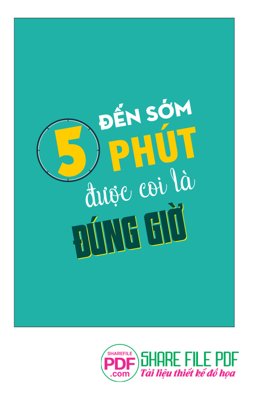 Download file 5 phút đến sớm được coi là đúng giờ file vector PDF (gốc) in mica ốp bếp