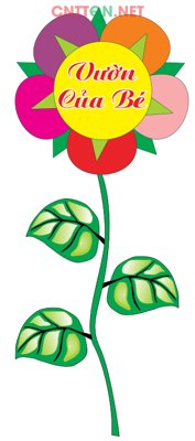 Tải file Bông hoa Vườn của bé - trường mầm non (gốc) để in ấn ngay