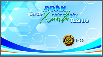 File in mica Backdrop chào mừng kỷ niệm 92 năm ngày thành lập đoàn #2 (bản gốc) làm vách ngăn