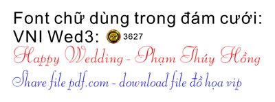 Tải file gốc Font chữ dùng trong đám cưới VNI Wed3 (in tráng gương) 3DFile gốc Font chữ dùng trong đám cưới VNI Wed3 (sẵn sàng in) chất lượng cao