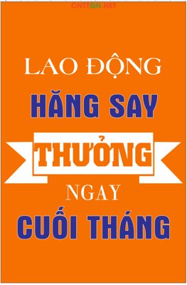Download file Lao động hăng say - thưởng ngay cuối tháng (gốc) in mica cao cấp