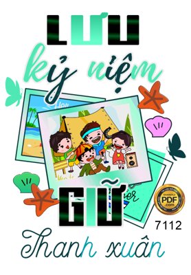 File ảnh gốc Mẫu in áo thun "Lưu kỷ niệm giữ thanh xuân" không vỡ nét