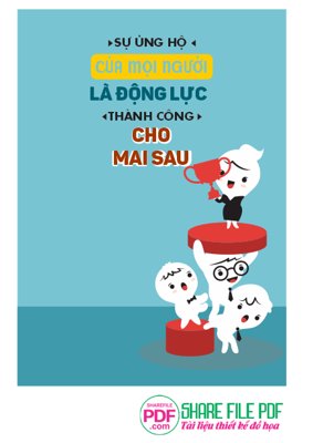 Download file gốc Sự ủng hộ của mọi người là động lực thành công cho mai sau (dùng cho in ấn)