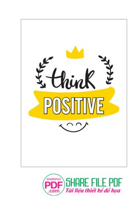 File tranh Tranh động lực treo tường "Think Positive" file vector PDF (bản gốc) treo quán cafe