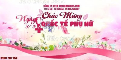 Ảnh gốc File mẫu phông sân khấu quốc tế phụ nữ 8/3 mã 125 (độ nét cao) in mica
