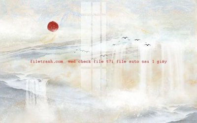 File gốc File gốc in tranh nền tường tổng hợp K56193 (in lụa) tranh phong thủy