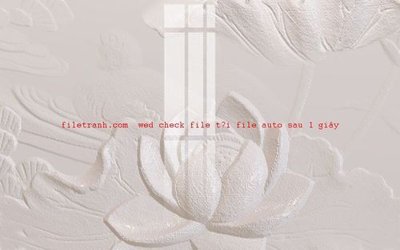 Chi tiết file ảnh File gốc in tranh nền tường tổng hợp K56205 sắc nét