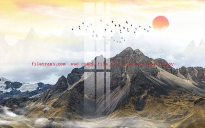 File in lụa File gốc in tranh nền tường tổng hợp K56742 (phong cảnh) File gốc in tranh nền tường tổng hợp K56742